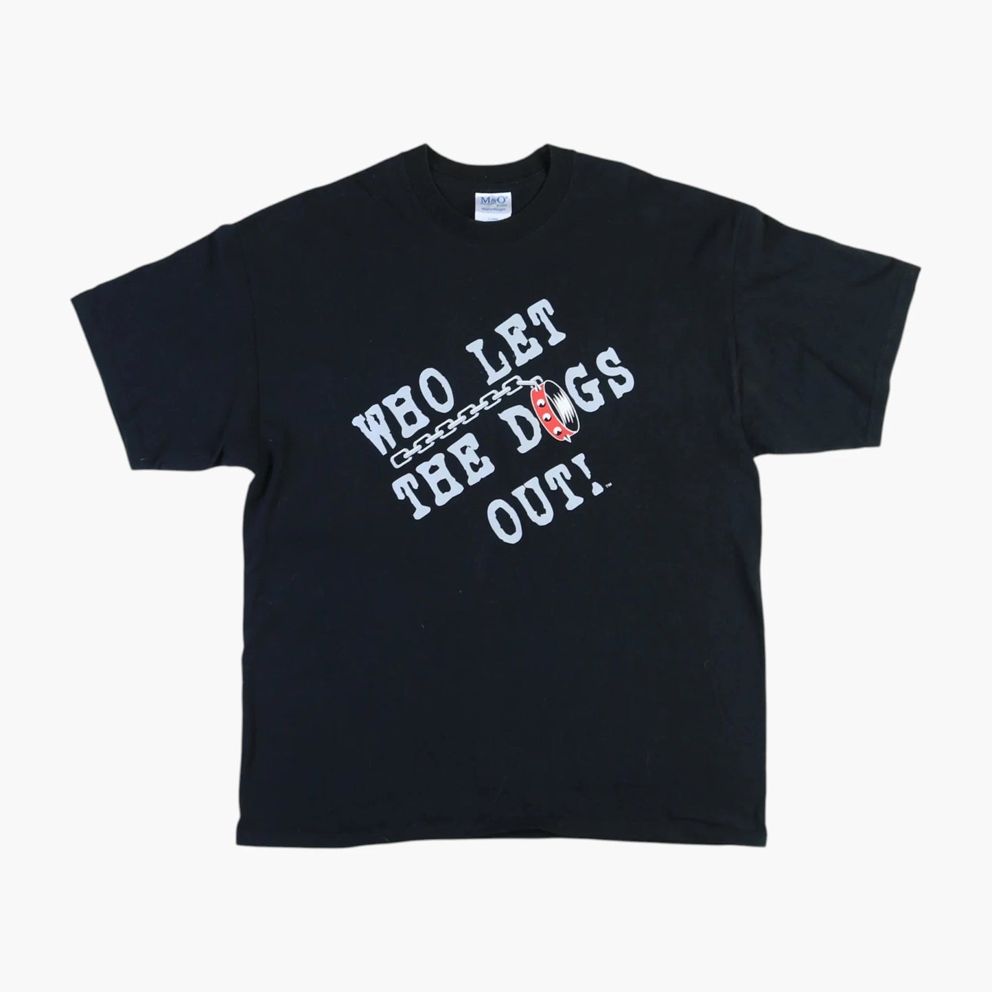 Who Let The Dogs Out T-shirt