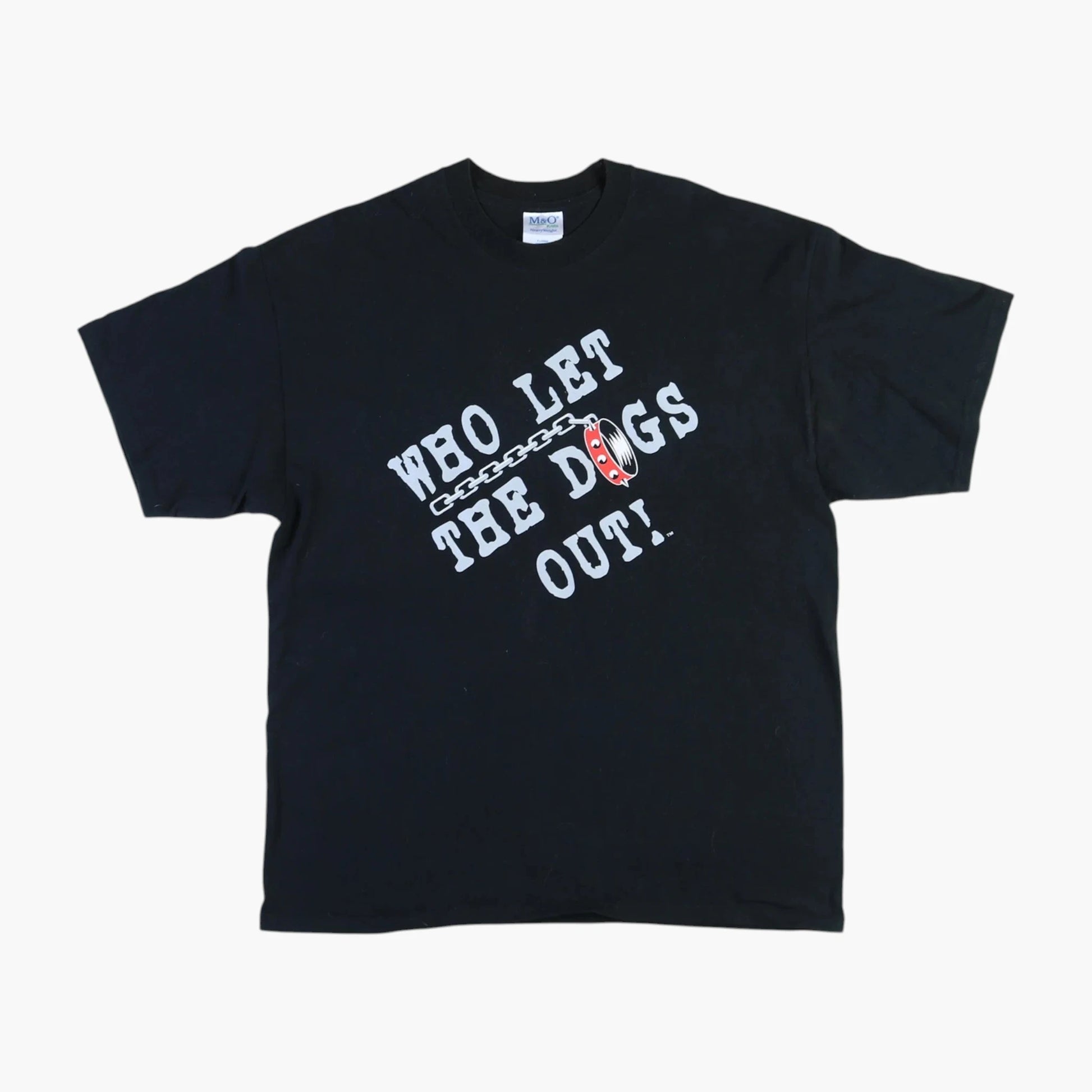 Who Let The Dogs Out T-shirt