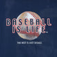 Baseball Is Life T-shirt