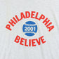 Philadelphia Believe 2001 T-Shirt