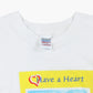 <p>Have A Heart T-Shirt</p>