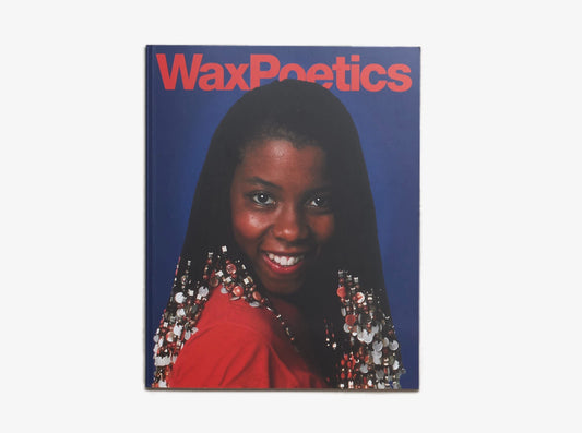 Wax Poetics Vol 2 Issue 03 - American Madness